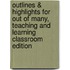 Outlines & Highlights For Out Of Many, Teaching And Learning Classroom Edition
