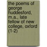The Poems Of George Huddesford, M.A., Late Fellow Of New College, Oxford (1-2) door George Huddesford