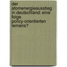 Der Atomenergieausstieg in Deutschland: Eine Folge policy-orientierten Lernens? door David Knapp