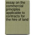 Essay On The Commercial Principles Applicable To Contracts For The Hire Of Land