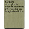 Narrative Strategies in Science Fiction and Other Essays on Imaginative Fiction door Brian Stableford