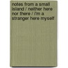 Notes from a Small Island / Neither Here Nor There / I'm a Stranger Here Myself door Bill Bryson