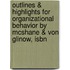 Outlines & Highlights For Organizational Behavior By Mcshane & Von Glinow, Isbn