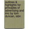 Outlines & Highlights For Principles Of Advertising And Imc By Tom Duncan, Isbn door Reviews Cram101 Textboo
