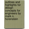 Outlines And Highlights For Design Concepts For Engineers By Mark N. Horenstein door Cram101 Textbook Reviews