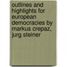 Outlines And Highlights For European Democracies By Markus Crepaz, Jurg Steiner by Cram101 Textbook Reviews
