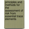 Principles and Methods for the Assessment of Risk from Essential Trace Elements by International Programme on Chemical Safety