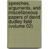 Speeches, Arguments, And Miscellaneous Papers Of David Dudley Field (Volume 02)