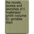 The Novels, Stories And Sketches Of F. Hopkinson Smith (Volume 5); Gondola Days