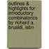 Outlines & Highlights For Introductory Combinatorics By Richard A. Brualdi, Isbn