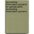 Accounting Information Systems  For Gelinas/Dull's Accounting Information Systems
