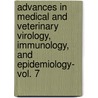Advances In Medical And Veterinary Virology, Immunology, And Epidemiology- Vol. 7 door Thankam Mathew