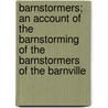 Barnstormers; An Account Of The Barnstorming Of The Barnstormers Of The Barnville door Max Aley
