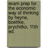 Exam Prep For The Economic Way Of Thinking By Heyne, Boettke, Prychitko, 11th Ed. door Boettke Prychitko Heyne