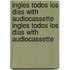 Ingles Todos Los Dias with Audiocassette Ingles Todos Los Dias with Audiocassette