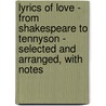Lyrics Of Love - From Shakespeare To Tennyson - Selected And Arranged, With Notes door W. Davenport Adams