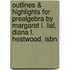 Outlines & Highlights For Prealgebra By Margaret L. Lial, Diana L. Hestwood, Isbn
