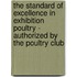 The Standard Of Excellence In Exhibition Poultry - Authorized By The Poultry Club