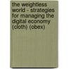 The Weightless World - Strategies For Managing The Digital Economy (Cloth) (Obex) door Dianne Coyle