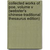 Collected Works of Poe, Volume V (Webster's Chinese-Traditional Thesaurus Edition) door Reference Icon Reference