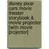 Disney Pixar Cars Movie Theater Storybook & Movie Projector [With Movie Projector]