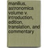 Manilius, Astronomica Volume V. Introduction, Edition, Translation, and Commentary