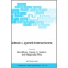 Metal-Ligand Interactions Molecular-, Nano-, Micro-Systems in Complex Environments by Nino Russo