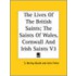The Lives Of The British Saints; The Saints Of Wales, Cornwall And Irish Saints V3