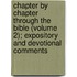 Chapter By Chapter Through The Bible (Volume 2); Expository And Devotional Comments
