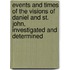 Events And Times Of The Visions Of Daniel And St. John, Investigated And Determined
