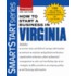 How To Start A Business In Virginia [with 199 Valuable Forms & Worksheets On Cdrom]
