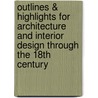 Outlines & Highlights For Architecture And Interior Design Through The 18th Century door Reviews Cram101 Textboo