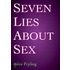 Seven Lies about Sex 5-Pack Seven Lies about Sex 5-Pack Seven Lies about Sex 5-Pack