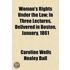 Woman's Rights Under The Law; In Three Lectures, Delivered In Boston, January, 1861