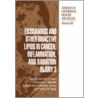 Eicosanoids And Other Bioactive Lipids In Cancer, Inflammation, And Radiation Injury by Lawrence J. Marnett
