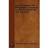 Jack And Janet In The Philippines - A Sequel To Around The World With Jack And Janet door Norma Waterbury Thomas