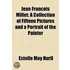 Jean Francois Millet; A Collection Of Fifteen Pictures And A Portrait Of The Painter