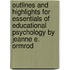 Outlines And Highlights For Essentials Of Educational Psychology By Jeanne E. Ormrod