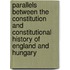 Parallels Between The Constitution And Constitutional History Of England And Hungary