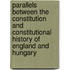Parallels Between The Constitution And Constitutional History Of England And Hungary