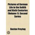 Pictures Of German Life In The Xviiith And Xixth Centuries (Volume 1); Second Series