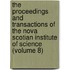 The Proceedings And Transactions Of The Nova Scotian Institute Of Science (Volume 8)