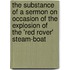 The Substance Of A Sermon On Occasion Of The Explosion Of The 'Red Rover' Steam-Boat