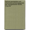 Berliner Kommentar Zum Mitarbeitervertretungsgesetz Der Evangelischen Kirche  Mvg.ekd by Aeneas Andelewski