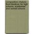 Composition--Rhetoric From Literature; For High Schools, Academies And Normal Schools