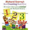 El Mejor Libro Para Contar De Richard Scarry/Richard Scarry's Best Counting Book Ever by Richard Scarry