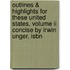 Outlines & Highlights For These United States, Volume Ii Concise By Irwin Unger, Isbn