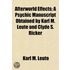 Afterworld Effects; A Psychic Manuscript Obtained By Karl M. Leute And Clyde S. Ricker