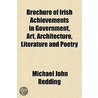 Brochure Of Irish Achievements In Government, Art, Architecture, Literature And Poetry door Michael John Redding