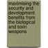 Maximising The Security And Development Benefits From The Biological And Toxin Weapons